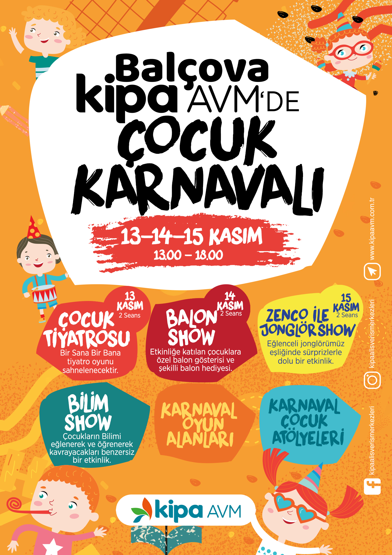 Balçova Kipa AVM'de Çocuk Karnavalı!
