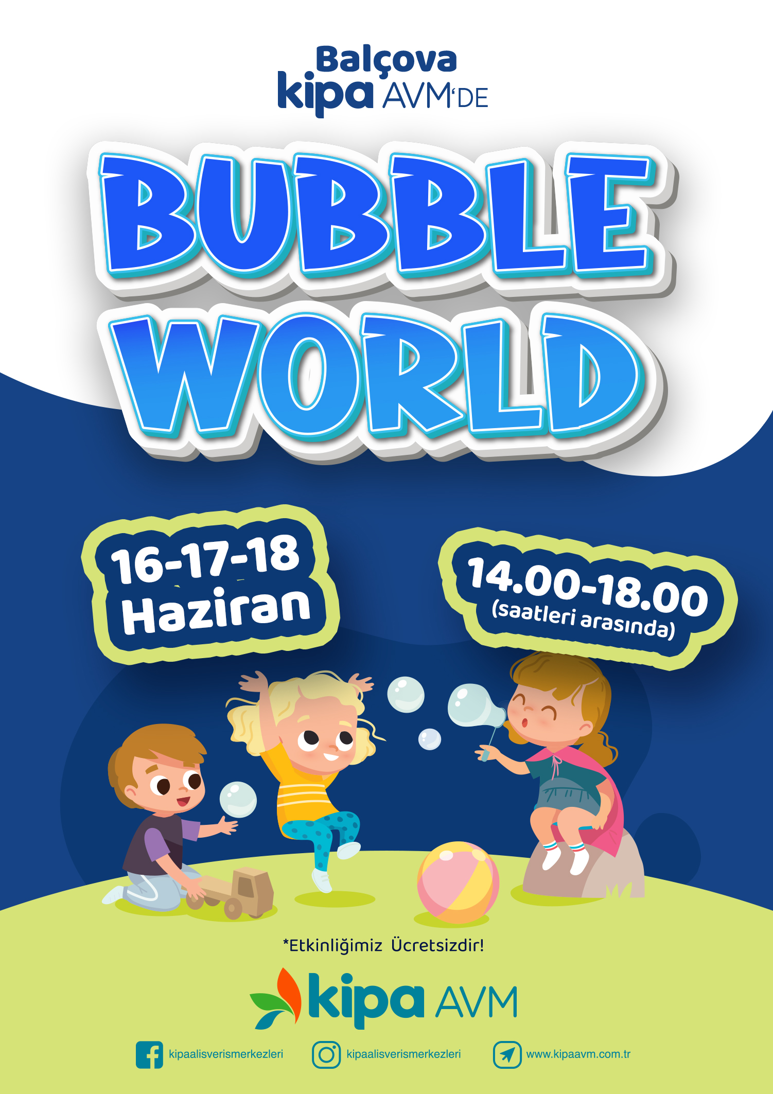 Balçova Kipa AVM'de Bubble World Etkinliği!
