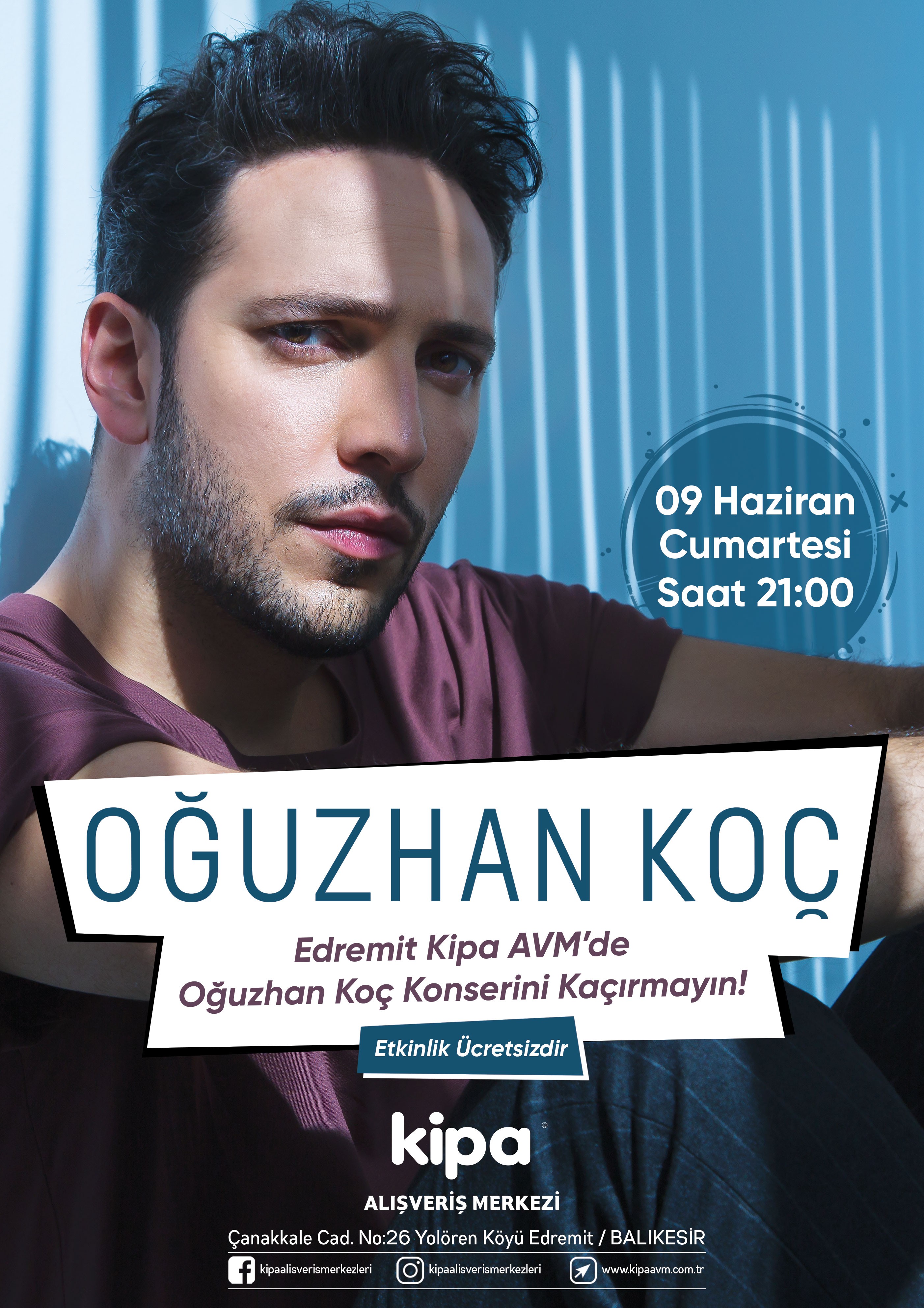 Edremit Kipa AVM’de Oğuzhan Koç konserini kaçırmayın!