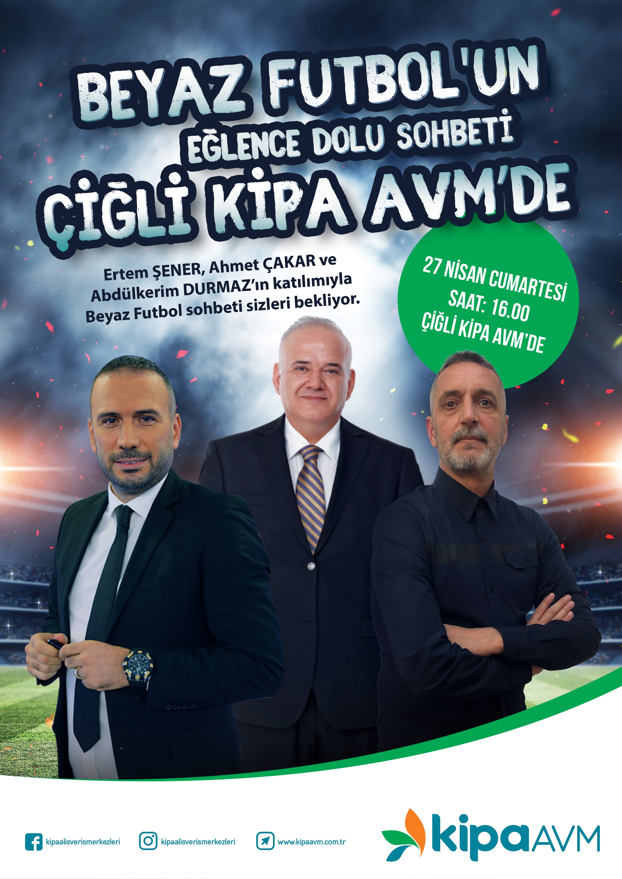 Beyaz Futbol'un Eğlence Dolu Sohbeti Çiğli Kipa AVM'de!