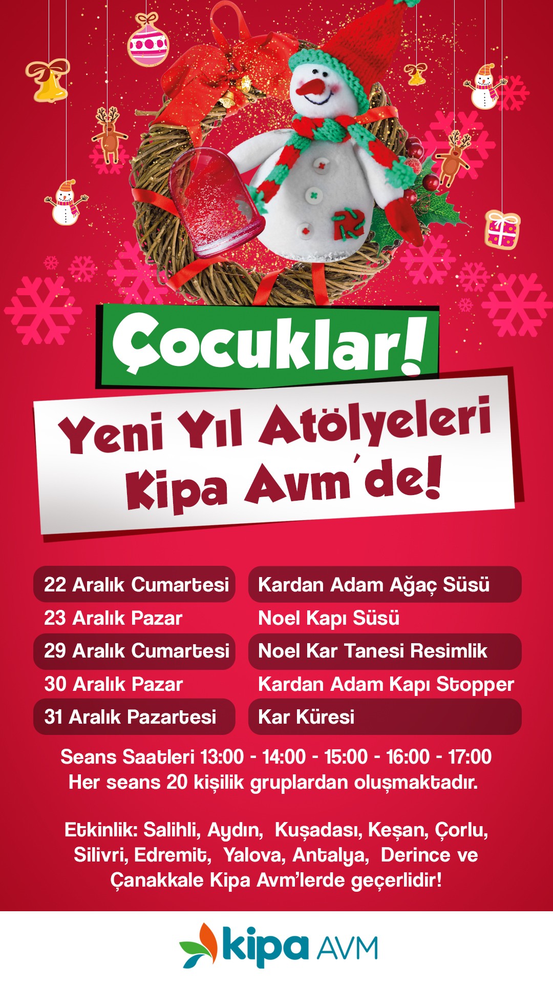 Yeni Yıl Atölyeleri Kipa AVM’lerde!