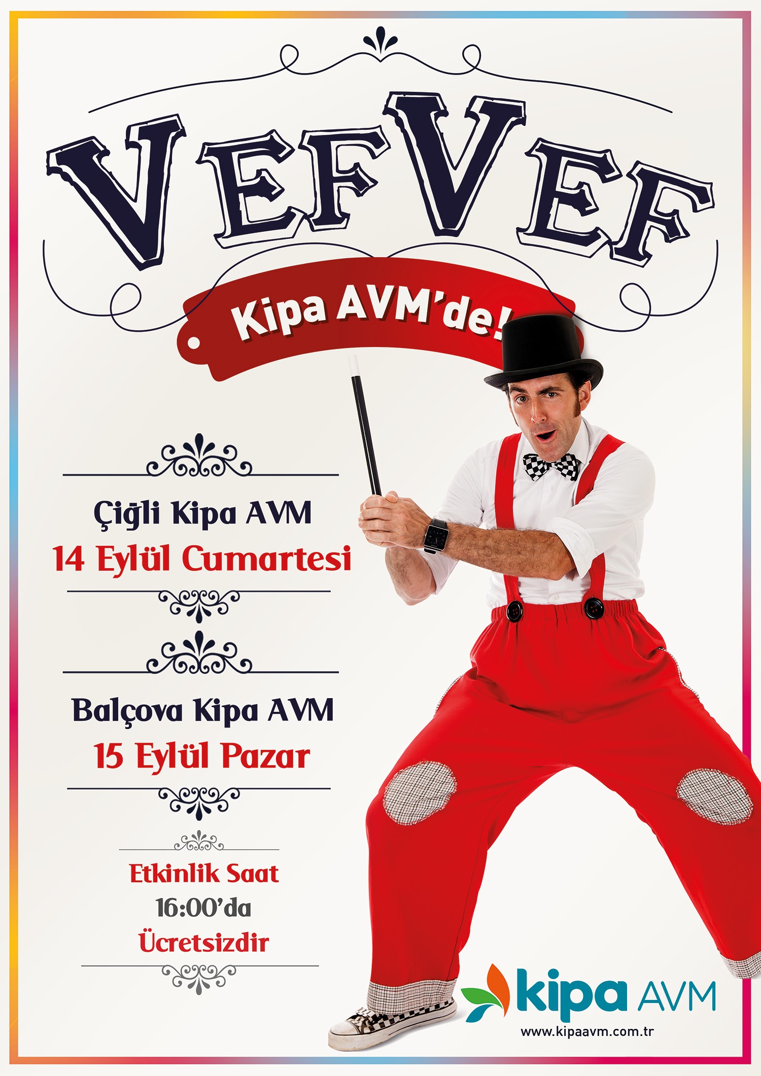 VEFVEF Balçova ve Çiğli Kipa AVM’de!