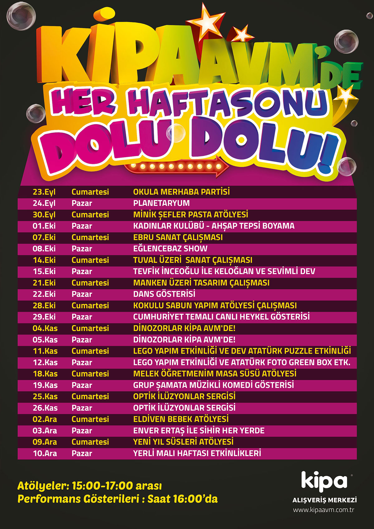 MERSİN KİPA AVM'DE HER HAFTASONU DOLU DOLU!