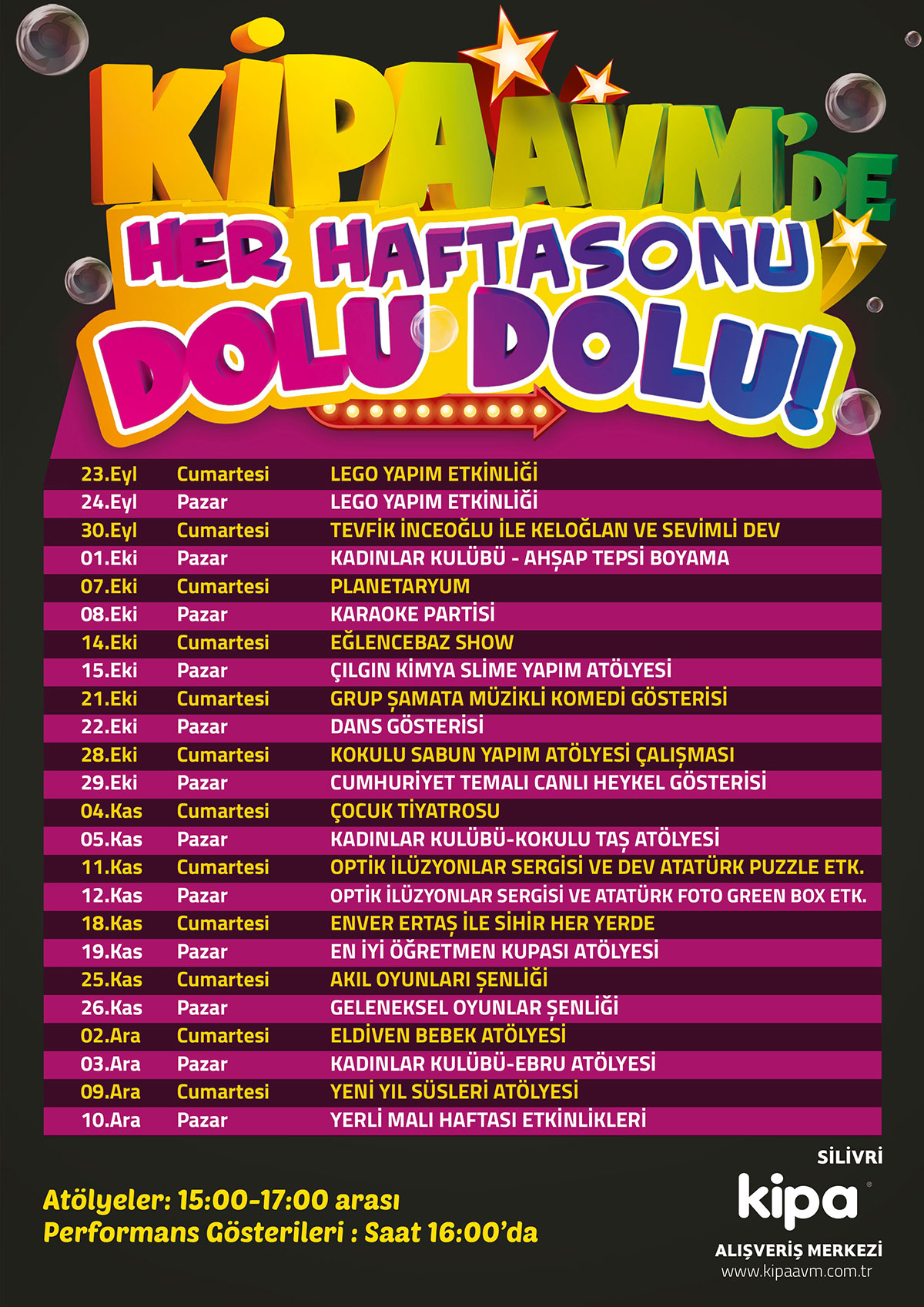 SİLİVRİ KİPA AVM'DE HER HAFTASONU DOLU DOLU!